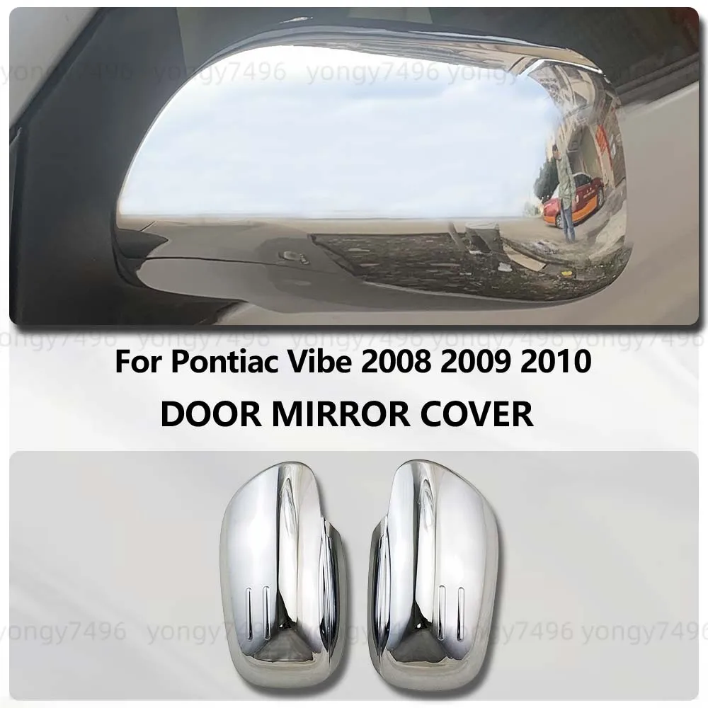 For Pontiac Vibe 2008 2009 2010 Carbon fiber / Chrome Door Mirror Covers Trim Car Rearview Accessories car accessories
For Pontiac Vibe 2008 2009 2010 Carbon fiber / Chrome Door Mirror Covers Trim Car Rearview Accessories car accessories