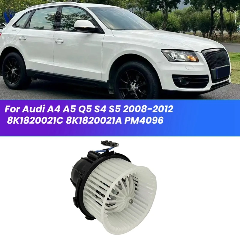 New AC Heater Blower Motor Fan Cage For A4 A5 Q5 S4 S5 2008-2012 8K1820021C PM4096 Air Conditioning Fan Blower
New AC Heater Blower Motor Fan Cage For A4 A5 Q5 S4 S5 2008-2012 8K1820021C PM4096 Air Conditioning Fan Blower