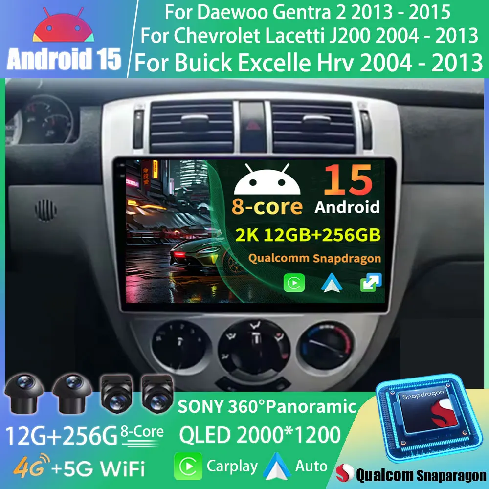 Android 15 For Chevrolet Lacetti J200 For Buick Excelle Hrv For Daewoo Gent Radio GPS Navigation Stereo Multimedia Player 2din
Android 15 For Chevrolet Lacetti J200 For Buick Excelle Hrv For Daewoo Gent Radio GPS Navigation Stereo Multimedia Player 2din