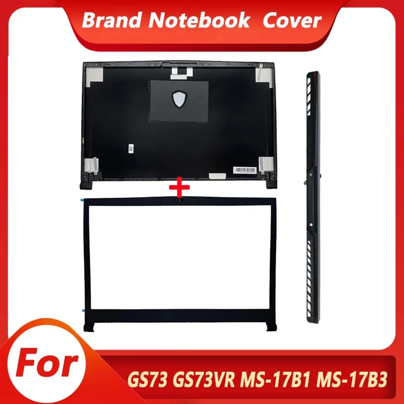Laptop Cover For GS73 GS73VR MS-17B1 MS-17B3 17B5 LCD Screeb Back Cover Front Bezel Upper Top Case Lower Bottom Cover Hignes
Laptop Cover For GS73 GS73VR MS-17B1 MS-17B3 17B5 LCD Screeb Back Cover Front Bezel Upper Top Case Lower Bottom Cover Hignes