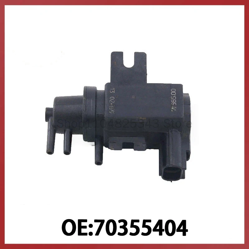 70355404 For Mazda Auto Parts Turbocharged Solenoid Control Valve Carbon Tank Solenoid Valve
70355404 For Mazda Auto Parts Turbocharged Solenoid Control Valve Carbon Tank Solenoid Valve