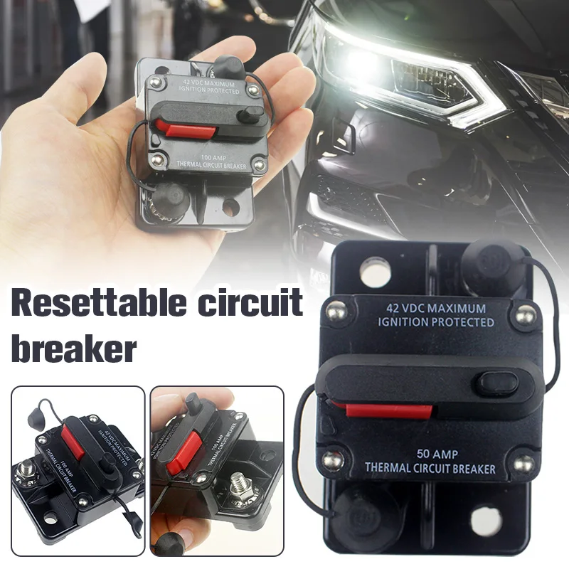 50A-200A Circuit Breaker Fuse with Manual Reset Car Boat Manual Power Protect for Audio System Fuse Car 12V-42VDC Waterproof
50A-200A Circuit Breaker Fuse with Manual Reset Car Boat Manual Power Protect for Audio System Fuse Car 12V-42VDC Waterproof