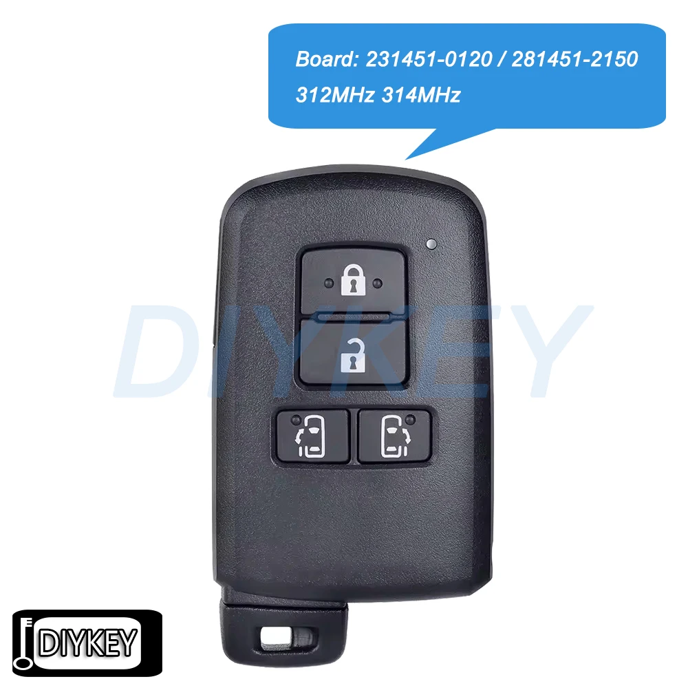 4 Buttons Smart Remote Car Key Fob 312MHz 314MHz for Toyota Alphard Vellfire Esquire Noah Sienta Voxy 231451-0120 / 281451-2150
4 Buttons Smart Remote Car Key Fob 312MHz 314MHz for Toyota Alphard Vellfire Esquire Noah Sienta Voxy 231451-0120 / 281451-2150