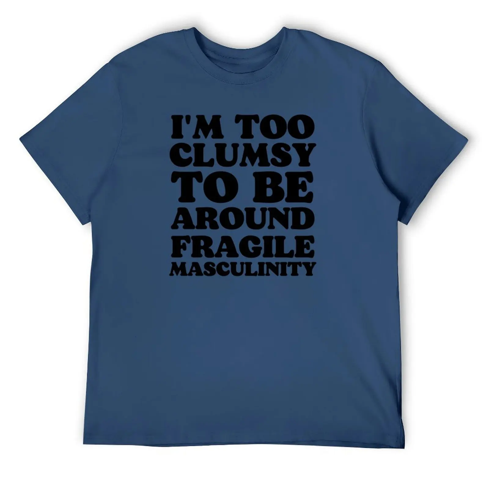 I'm Too Clumsy To Be Around Fragile Masculinity T-Shirt custom shirt blacks luxury clothing labubu shirts men
I'm Too Clumsy To Be Around Fragile Masculinity T-Shirt custom shirt blacks luxury clothing labubu shirts men