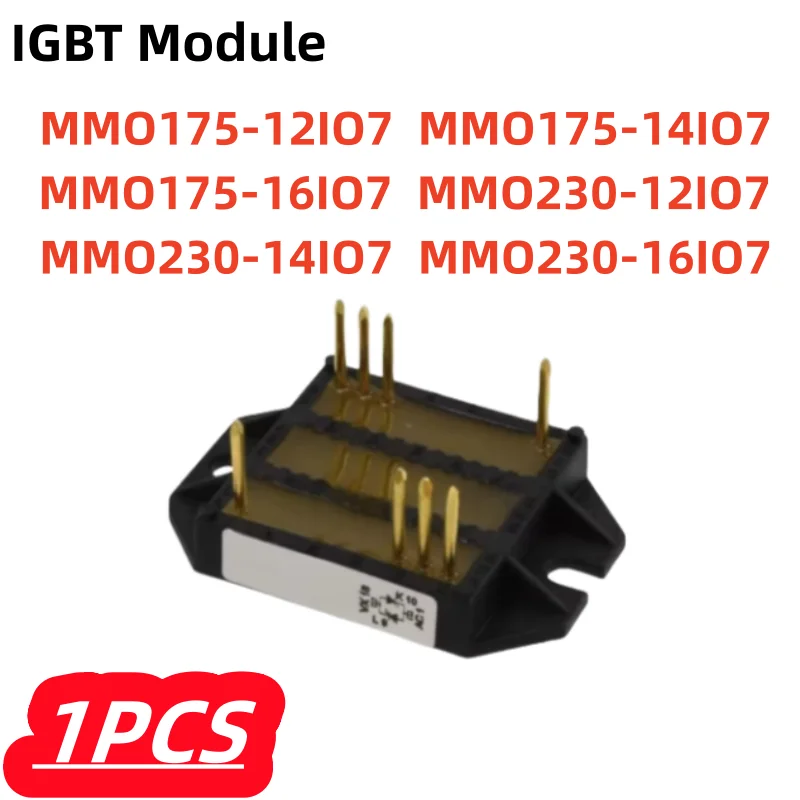 1Pcs/lot 100% New MMO175-12IO7 MMO175-14IO7 MMO175-16IO7 MMO230-12IO7 MMO230-14IO7 MMO230-16IO7 IGBT Module Original
1Pcs/lot 100% New MMO175-12IO7 MMO175-14IO7 MMO175-16IO7 MMO230-12IO7 MMO230-14IO7 MMO230-16IO7 IGBT Module Original
