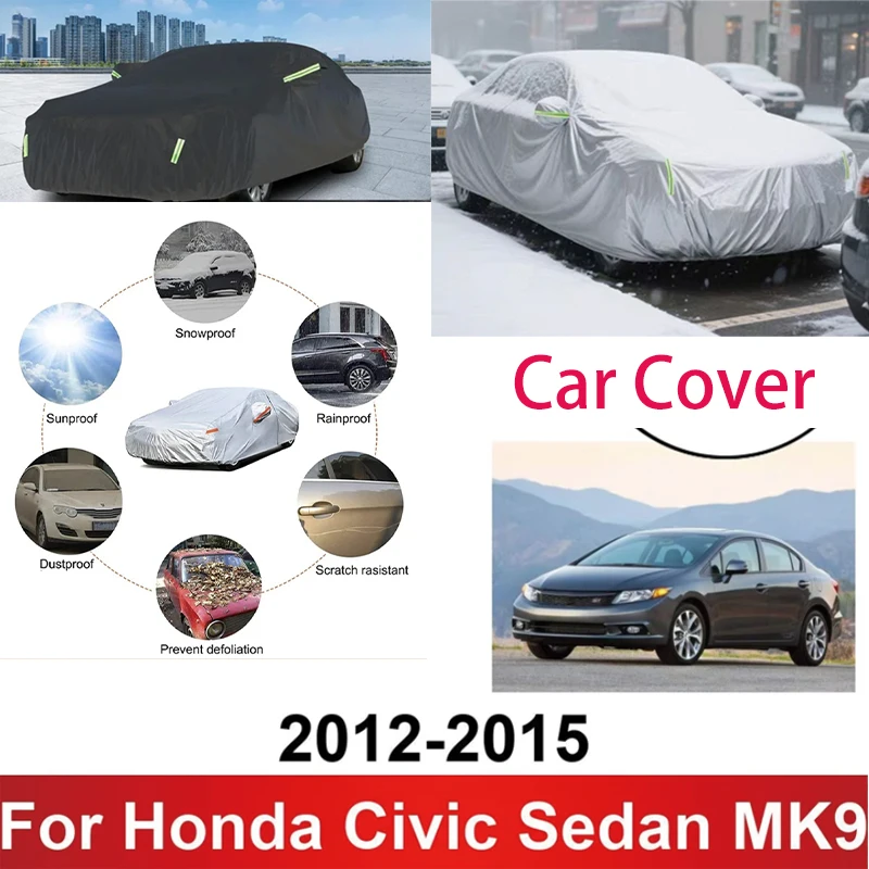 for Honda Civic Sedan MK9 2012-2015 Full Car Covers Outdoor Sun Anti UV Rain Snow Dust Protection Oxford Cloth Accessories
for Honda Civic Sedan MK9 2012-2015 Full Car Covers Outdoor Sun Anti UV Rain Snow Dust Protection Oxford Cloth Accessories
