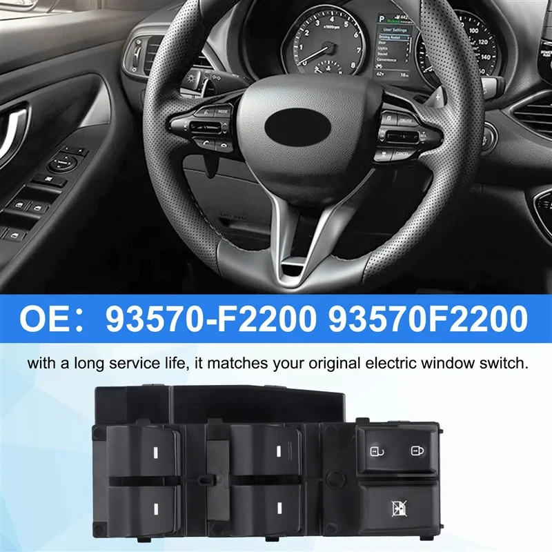 Car 93570-F2200 Driver Side Master Electric Power Window Control Switch For Hyundai Elantra 2017 2018 2019 2020
Car 93570-F2200 Driver Side Master Electric Power Window Control Switch For Hyundai Elantra 2017 2018 2019 2020