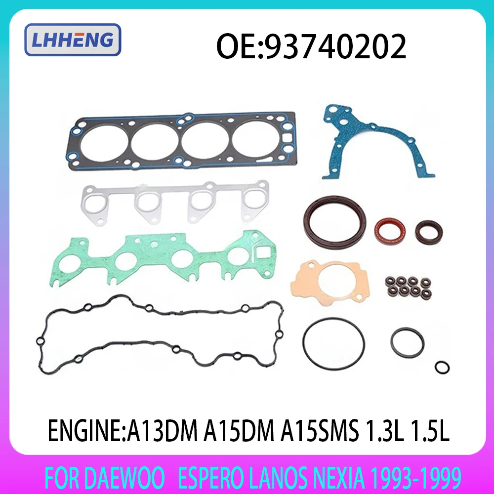 A13DM A15DM A15SMS G15MF Engine Full Gasket KIT for DAEWOO ESPERO LANOS NEXIA 1.3L 1.5L GAS L4 1.3 1.5 L T 1993-1999 93740201
A13DM A15DM A15SMS G15MF Engine Full Gasket KIT for DAEWOO ESPERO LANOS NEXIA 1.3L 1.5L GAS L4 1.3 1.5 L T 1993-1999 93740201