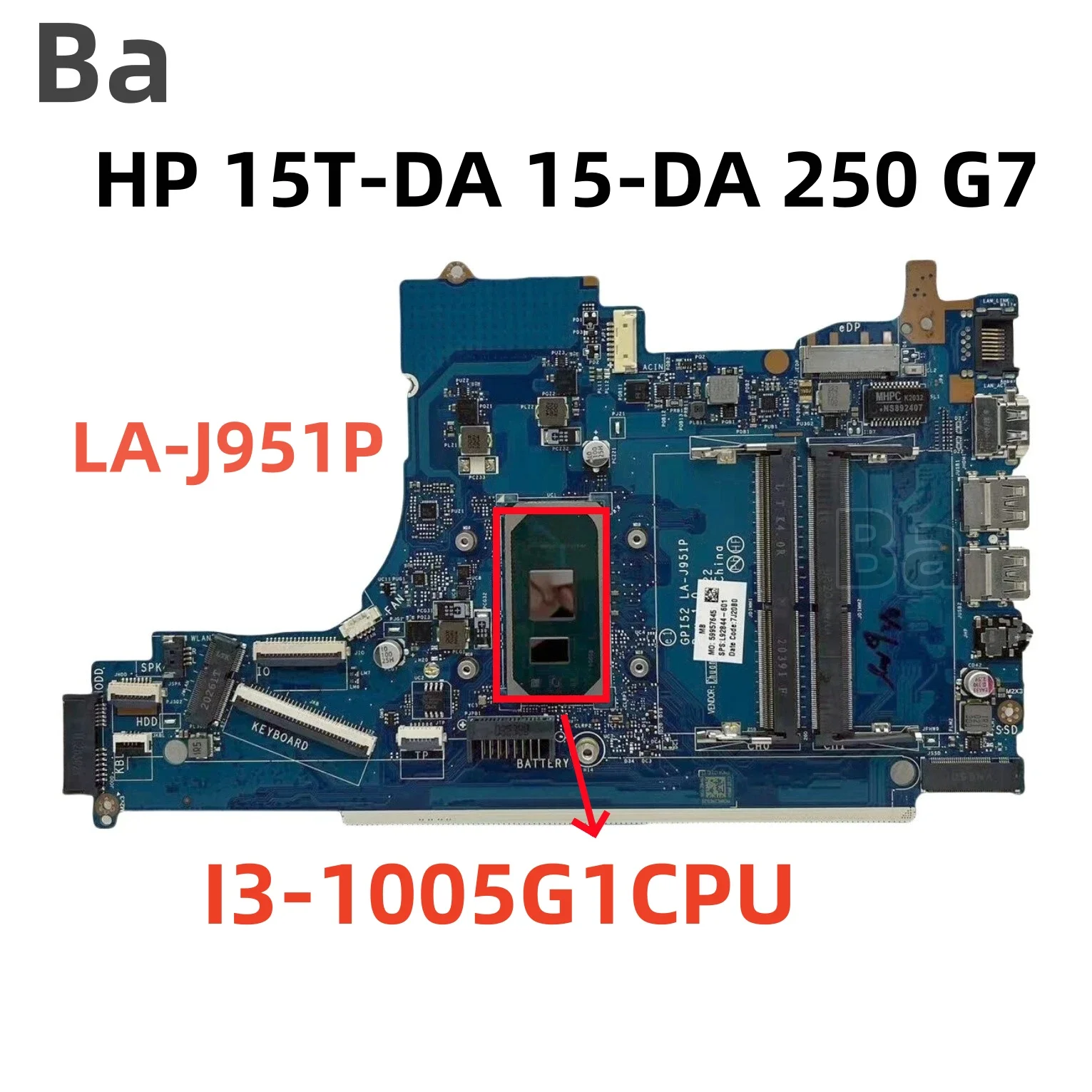 For HP 15-DA 15T-DA 250 G7 Laptop Motherboard SRGKF i3-1005G1 CPU ON-Board GPI52 LA-J951P Mainboard 100% Tested Ok
For HP 15-DA 15T-DA 250 G7 Laptop Motherboard SRGKF i3-1005G1 CPU ON-Board GPI52 LA-J951P Mainboard 100% Tested Ok