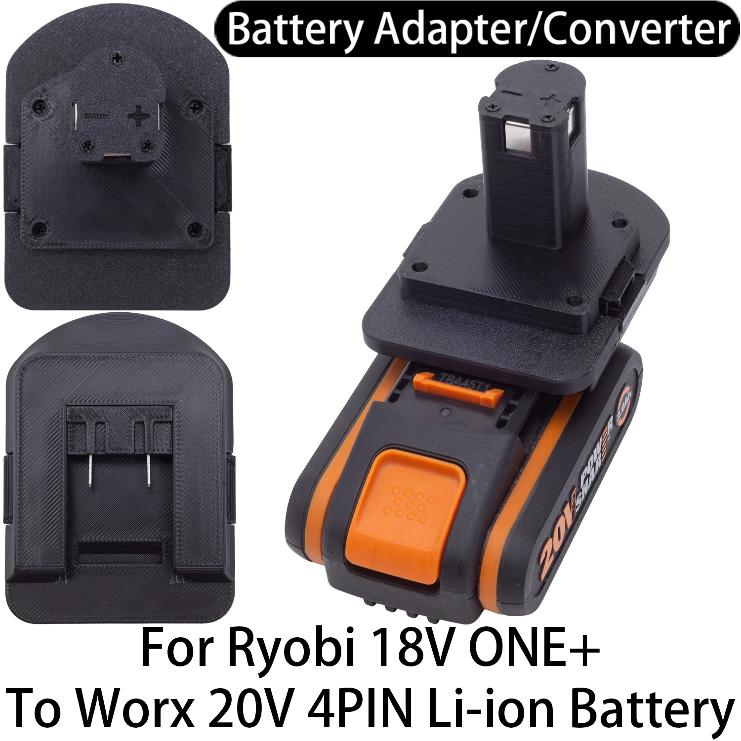 Battery Adapter For Ryobi 18V ONE+ Li-ion Tool To Worx 20V 4PIN Li-ion Battery Adater Converter Power Tool Accessory
Battery Adapter For Ryobi 18V ONE+ Li-ion Tool To Worx 20V 4PIN Li-ion Battery Adater Converter Power Tool Accessory
