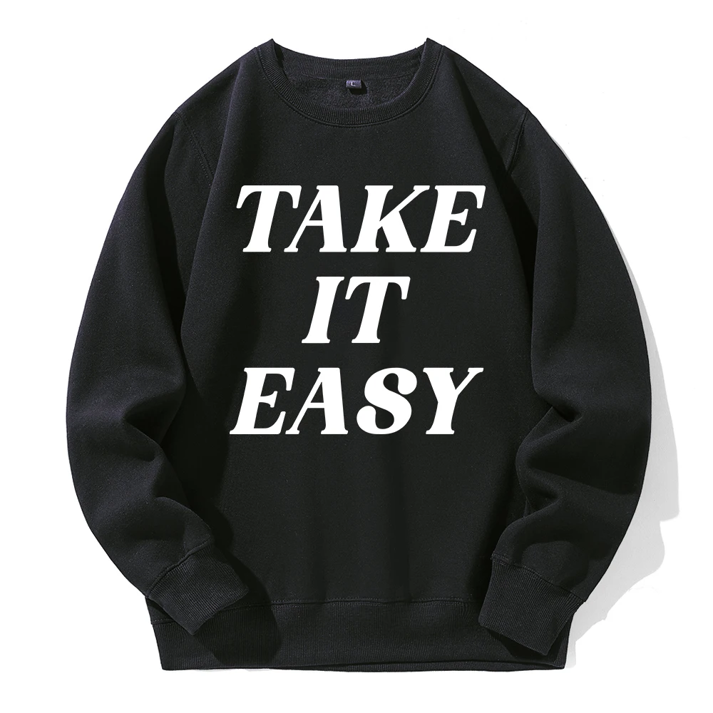 Take It Easy Letter Printing Men Hoodie Comfortable Warm Fleece Hoody Classic Fashion Pullovers Loose O-Neck Oversized Hooded
Take It Easy Letter Printing Men Hoodie Comfortable Warm Fleece Hoody Classic Fashion Pullovers Loose O-Neck Oversized Hooded