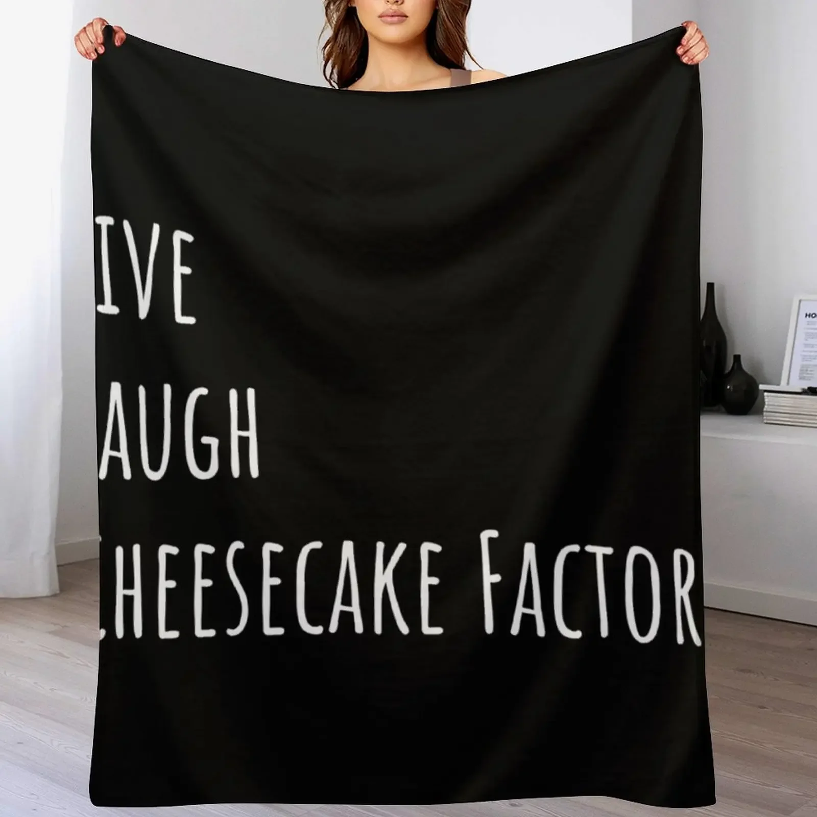 Live Laugh Cheesecake Factory (Black) Throw Blanket All Season Lightweight Soft Blanket for Bed
Live Laugh Cheesecake Factory (Black) Throw Blanket All Season Lightweight Soft Blanket for Bed