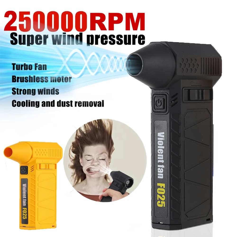 F025 Violent Fan 250000RPM Turbo Fan Brushless Motor Powerful Air Duster Blower Type-C Recharging Wind Speeds 41m/s Jet Blower
F025 Violent Fan 250000RPM Turbo Fan Brushless Motor Powerful Air Duster Blower Type-C Recharging Wind Speeds 41m/s Jet Blower