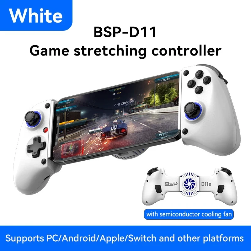 BSP-D11 Stretching Wireless Game Controller For SWITCH/Android/Apple IOS Tablet For PS3/PS4/XBOX Gamepad Streaming Joystick
BSP-D11 Stretching Wireless Game Controller For SWITCH/Android/Apple IOS Tablet For PS3/PS4/XBOX Gamepad Streaming Joystick