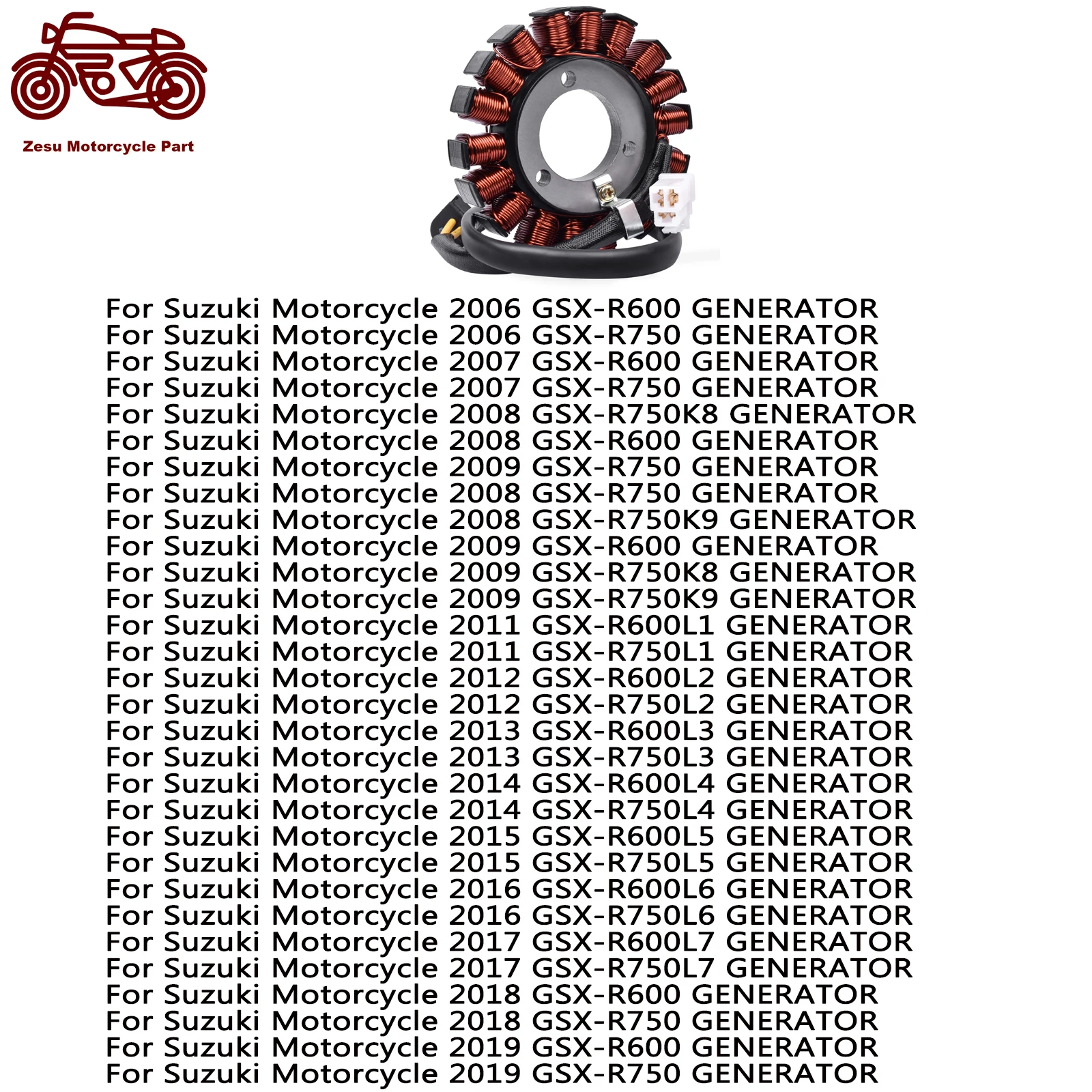 Motorcycle Ignition Magneto Stator Coil For SUZUKI GSX-R600 GSX-R750 GSXR600 750 2006-2019 Engine Generator Charging Stator Coil
Motorcycle Ignition Magneto Stator Coil For SUZUKI GSX-R600 GSX-R750 GSXR600 750 2006-2019 Engine Generator Charging Stator Coil