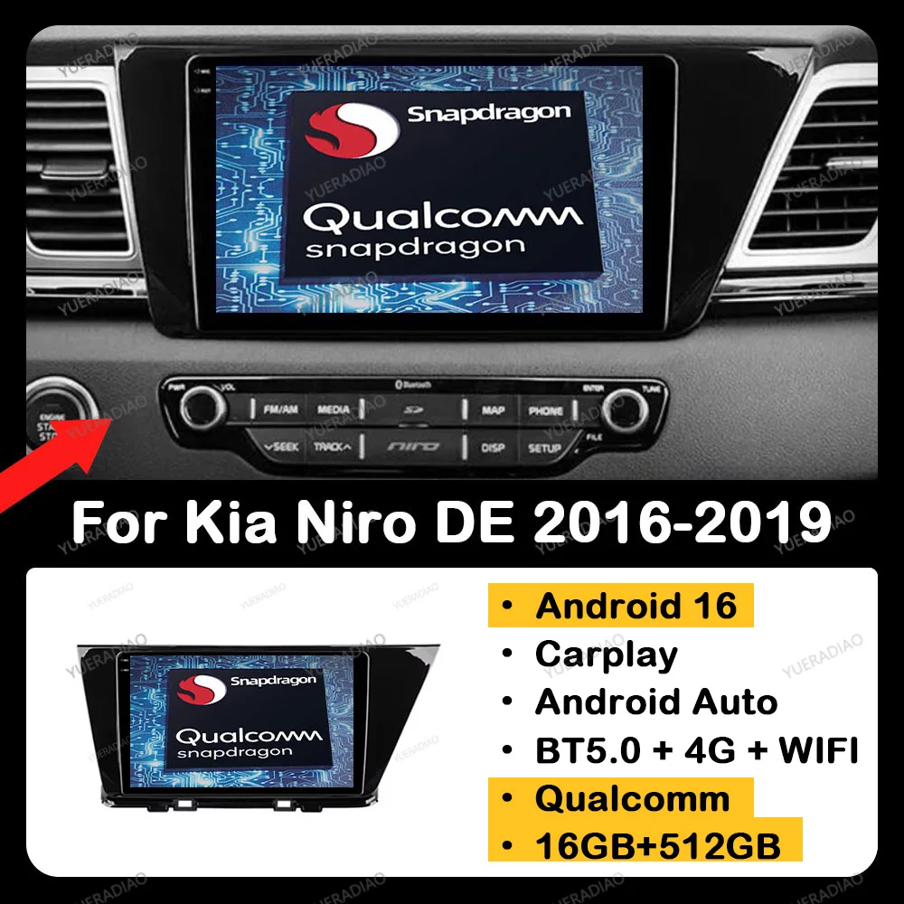 Android 16 Car Radio For Kia Niro DE 2016 - 2019 Viedo Player BT 5G WIFI 4G LTE Multimedia Wireless Carplay Auto GPS NAVI Gation
Android 16 Car Radio For Kia Niro DE 2016 - 2019 Viedo Player BT 5G WIFI 4G LTE Multimedia Wireless Carplay Auto GPS NAVI Gation