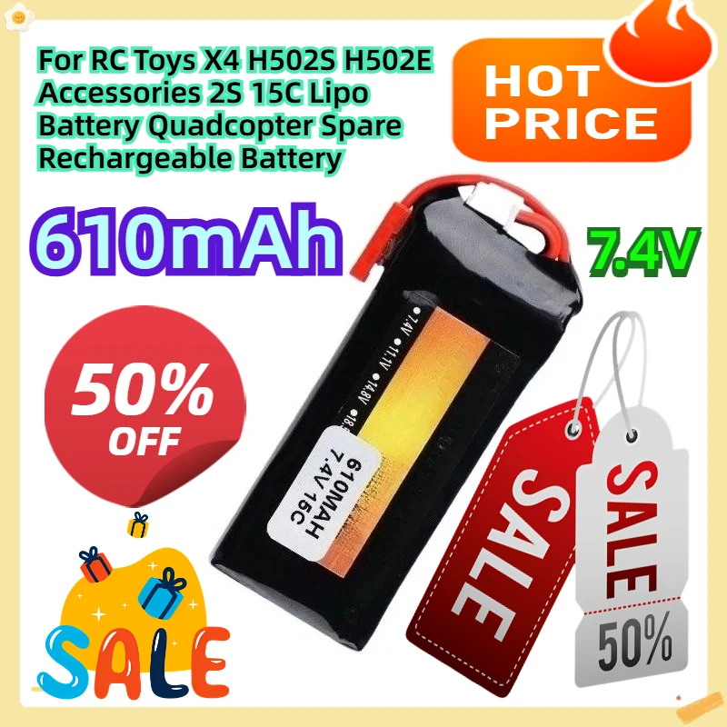 For RC Toys X4 H502S H502E Accessories 2S 15C Lipo Battery Quadcopter Spare Rechargeable Battery 7.4V 610mAh
For RC Toys X4 H502S H502E Accessories 2S 15C Lipo Battery Quadcopter Spare Rechargeable Battery 7.4V 610mAh