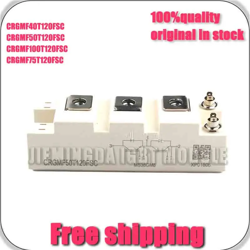 CRGMf100T120Fsc CrgMF75T120FSC Crgmf50T120FSC CrgmF40T120FSc NeW AnD Original MOdUlE
CRGMf100T120Fsc CrgMF75T120FSC Crgmf50T120FSC CrgmF40T120FSc NeW AnD Original MOdUlE