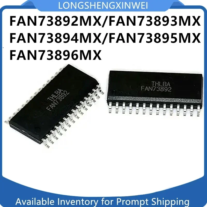 1PCS FAN73892MX FAN73893 73894 73895 73896MX SOP-28 New
1PCS FAN73892MX FAN73893 73894 73895 73896MX SOP-28 New