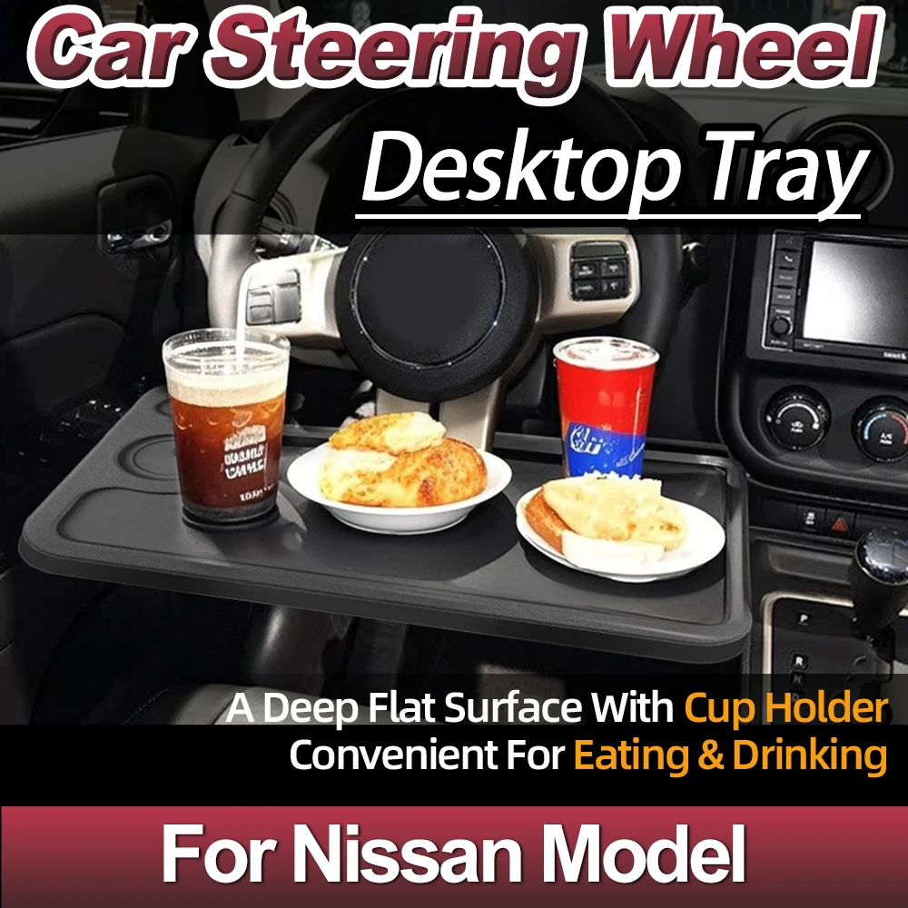 For Nissan Model Car Steering Wheel Desktop Tray Sturdy Car Table Computer Desks Portable Universal Durable Drinks Holder
For Nissan Model Car Steering Wheel Desktop Tray Sturdy Car Table Computer Desks Portable Universal Durable Drinks Holder