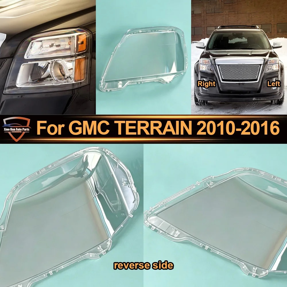 For GMC 2010 2011 2012-2016 TERRAIN Headlight Cover Transparent Headlamp Shell Lens Replace Original Lampshade Plexiglass
For GMC 2010 2011 2012-2016 TERRAIN Headlight Cover Transparent Headlamp Shell Lens Replace Original Lampshade Plexiglass