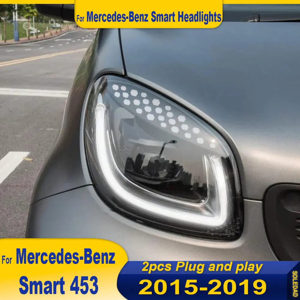 LED Headlights For Benz Smart 453 Fortwo Forfour 2015-2019 Modified Car Headlight Assembly Front Headlamp Auto Accessoriess
LED Headlights For Benz Smart 453 Fortwo Forfour 2015-2019 Modified Car Headlight Assembly Front Headlamp Auto Accessoriess