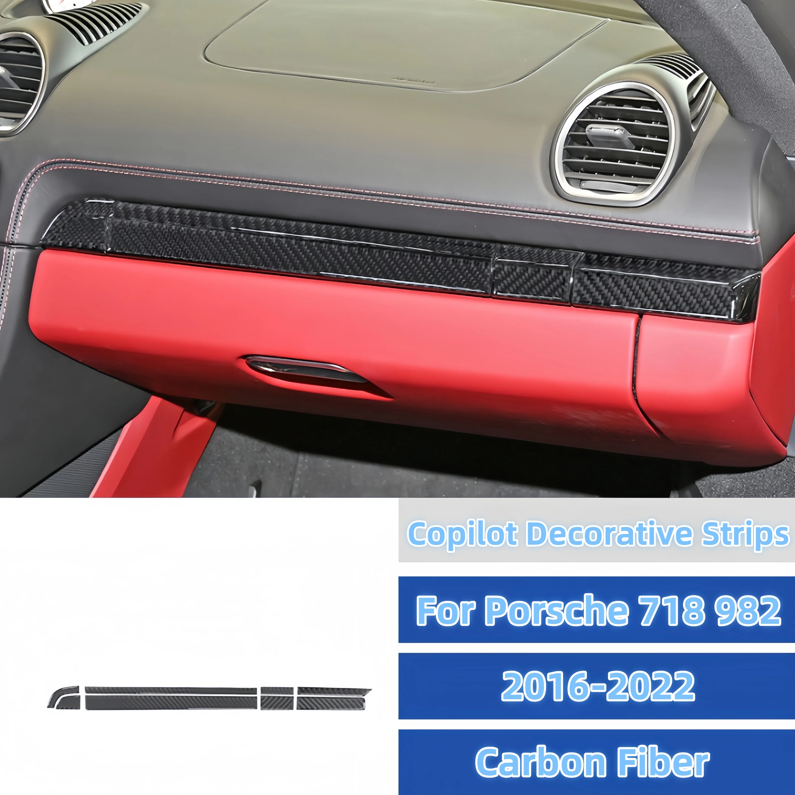 For Porsche 718 982 Boxster Cayman 16-22 Carbon Fiber Car Co-pilot Dashboard Decorative Strips Trim Sticker Interior Accessories
For Porsche 718 982 Boxster Cayman 16-22 Carbon Fiber Car Co-pilot Dashboard Decorative Strips Trim Sticker Interior Accessories