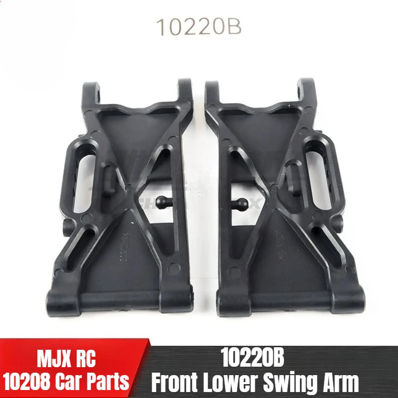 MJX 10210 10208 1/10 RC Vehicle Original Factory Universal Parts 10220B Front Lower Swing Arm
MJX 10210 10208 1/10 RC Vehicle Original Factory Universal Parts 10220B Front Lower Swing Arm