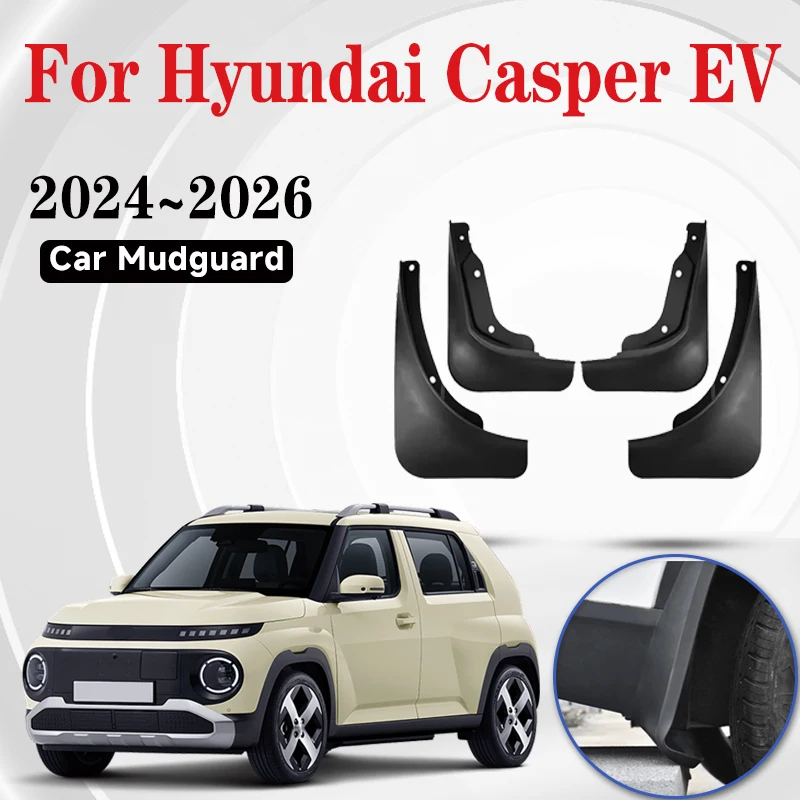 4 шт. автомобильное брызговик для Hyundai Casper EV 2024 2025 2026 брызговик переднее и заднее колесо брызговик автомобильные аксессуары
4 шт. автомобильное брызговик для Hyundai Casper EV 2024 2025 2026 брызговик переднее и заднее колесо брызговик автомобильные аксессуары