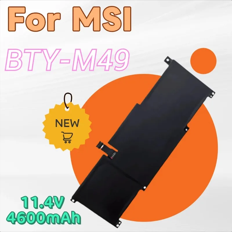 New Replacement Laptop Battery BTY-M49 11.4V 4600mAh for MSI Prestige 14 A10SC Prestige 14 Hands-On A10M
New Replacement Laptop Battery BTY-M49 11.4V 4600mAh for MSI Prestige 14 A10SC Prestige 14 Hands-On A10M