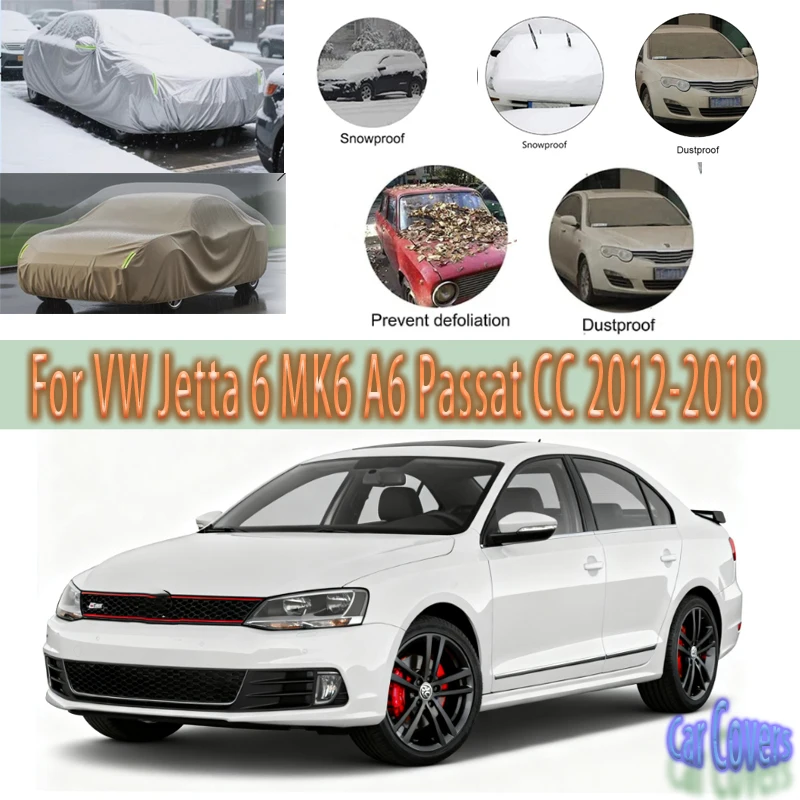 For VW Jetta 6 MK6 A6 Passat CC 2012-2018 Outdoor Protection Full Car Covers Snow Cover Sunshade Waterproof Dustproof Exterior
For VW Jetta 6 MK6 A6 Passat CC 2012-2018 Outdoor Protection Full Car Covers Snow Cover Sunshade Waterproof Dustproof Exterior