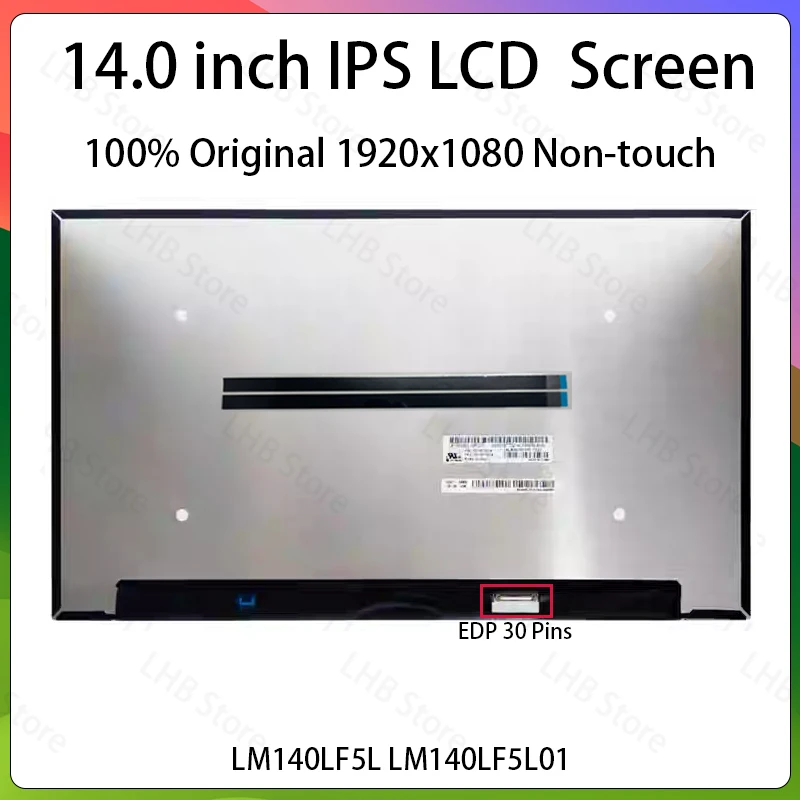 14-дюймовый IPS ЖК-экран для ноутбука LM140LF5L LM140LF5L01 для замены матричной панели дисплея 0J4YKG, 1920x1080, eDP, 30 контактов, без сенсорного управления
14-дюймовый IPS ЖК-экран для ноутбука LM140LF5L LM140LF5L01 для замены матричной панели дисплея 0J4YKG, 1920x1080, eDP, 30 контактов, без сенсорного управления