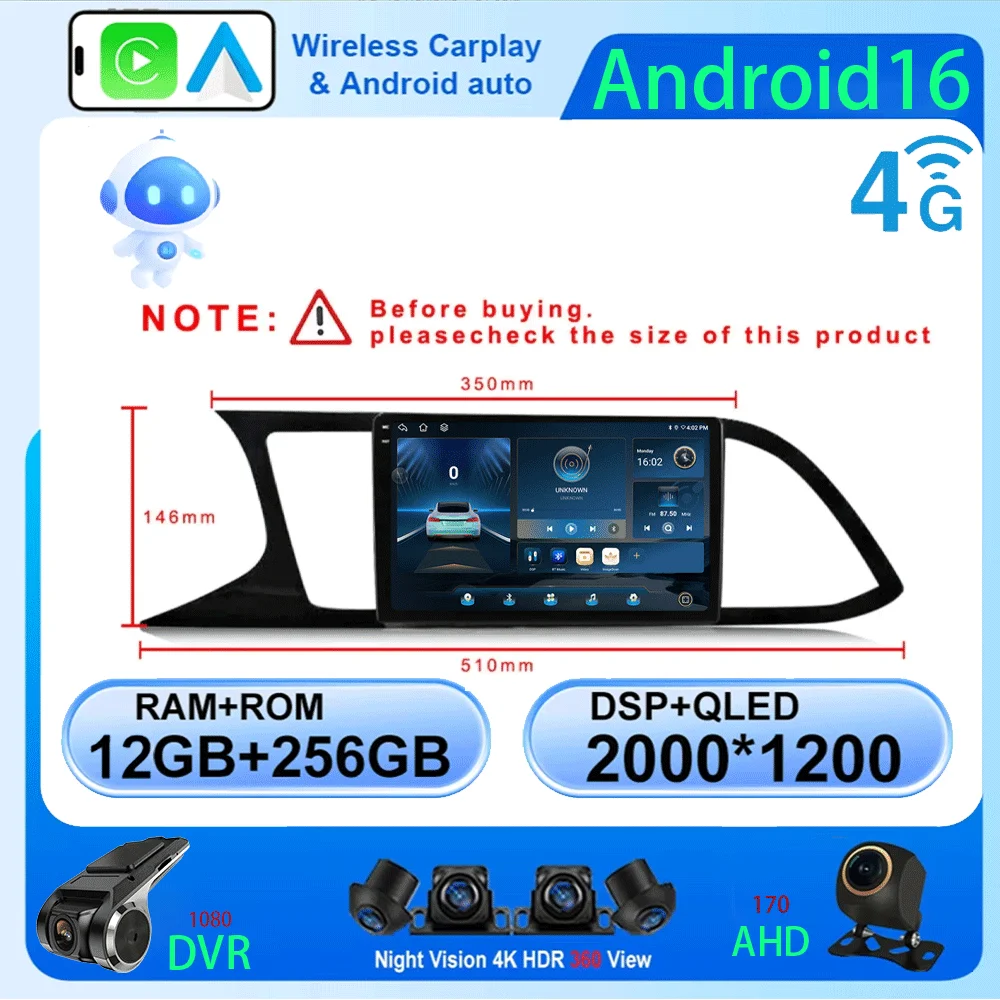 Car Radio Android 16 Carplay Auto For Seat Leon 3 MK3 2012-2020 GPS Navigation 4G WIFI Multimedia Video Player Stereo 360 Camera
Car Radio Android 16 Carplay Auto For Seat Leon 3 MK3 2012-2020 GPS Navigation 4G WIFI Multimedia Video Player Stereo 360 Camera
