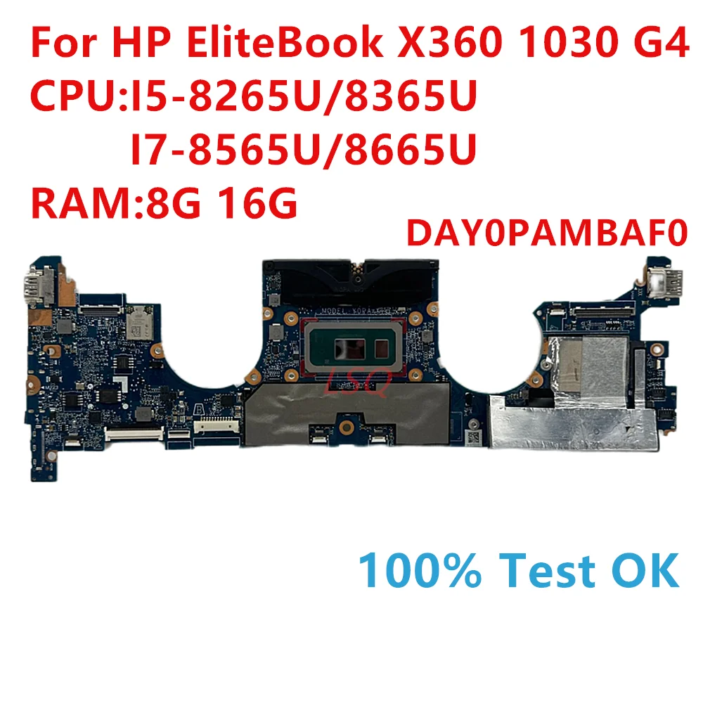 DAY0PAMBAF0 For HP X360 1030 G4 Laptop Motherboard i7-8665U With RAM Notebook Mainboard
DAY0PAMBAF0 For HP X360 1030 G4 Laptop Motherboard i7-8665U With RAM Notebook Mainboard