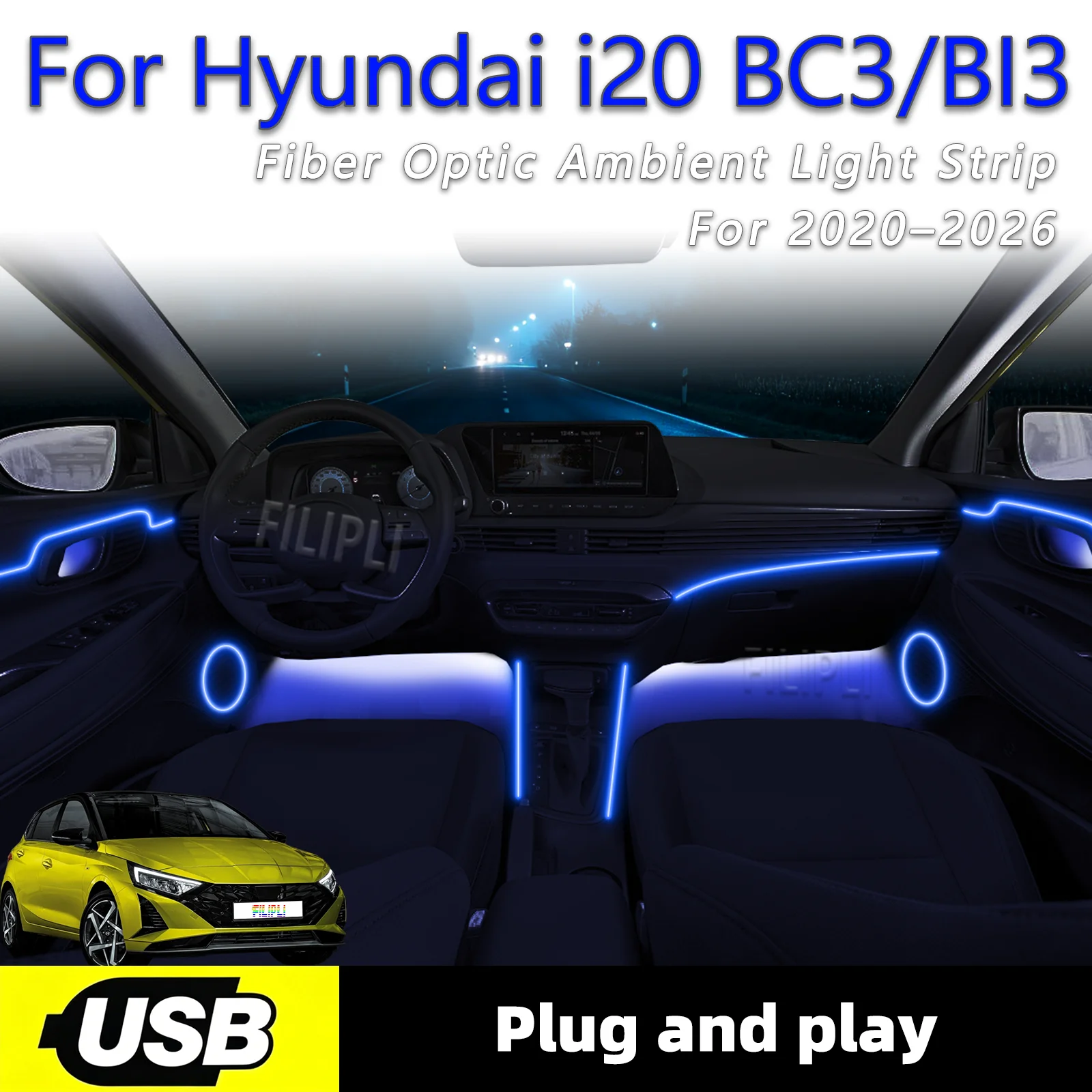 Interior Ambient Lighting Strips For Hyundai I20 BC3/BI3 2020-2026 6 in1 USB Interface Interior Atmosphere Light Strip Cuttable
Interior Ambient Lighting Strips For Hyundai I20 BC3/BI3 2020-2026 6 in1 USB Interface Interior Atmosphere Light Strip Cuttable