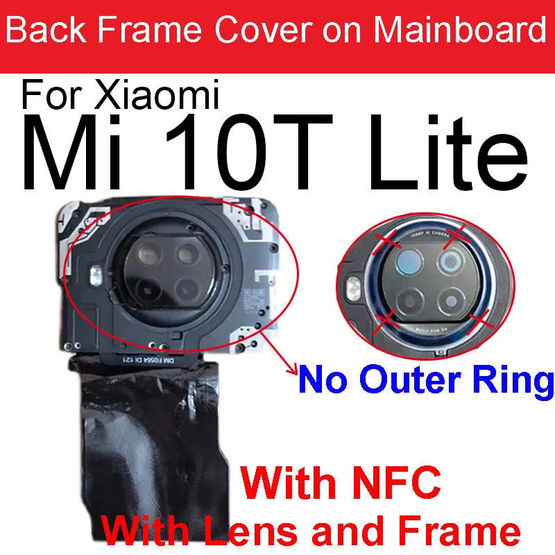Back Camera Glass Lens with Frame Antenna Cover For Xiaomi Mi10T Lite Main Board Cover For Mi 10t lite Replacement Parts
Back Camera Glass Lens with Frame Antenna Cover For Xiaomi Mi10T Lite Main Board Cover For Mi 10t lite Replacement Parts