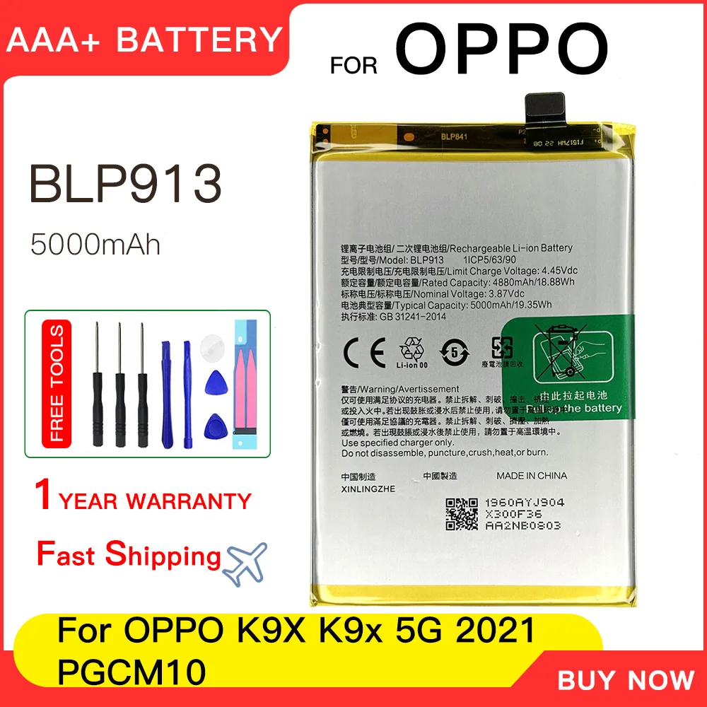 Genuine 5000mAh BLP913 Battery For OPPO K9X K9x 5G 2021 PGCM10 high quatity Replacement batteries batteria+Free tools
Genuine 5000mAh BLP913 Battery For OPPO K9X K9x 5G 2021 PGCM10 high quatity Replacement batteries batteria+Free tools