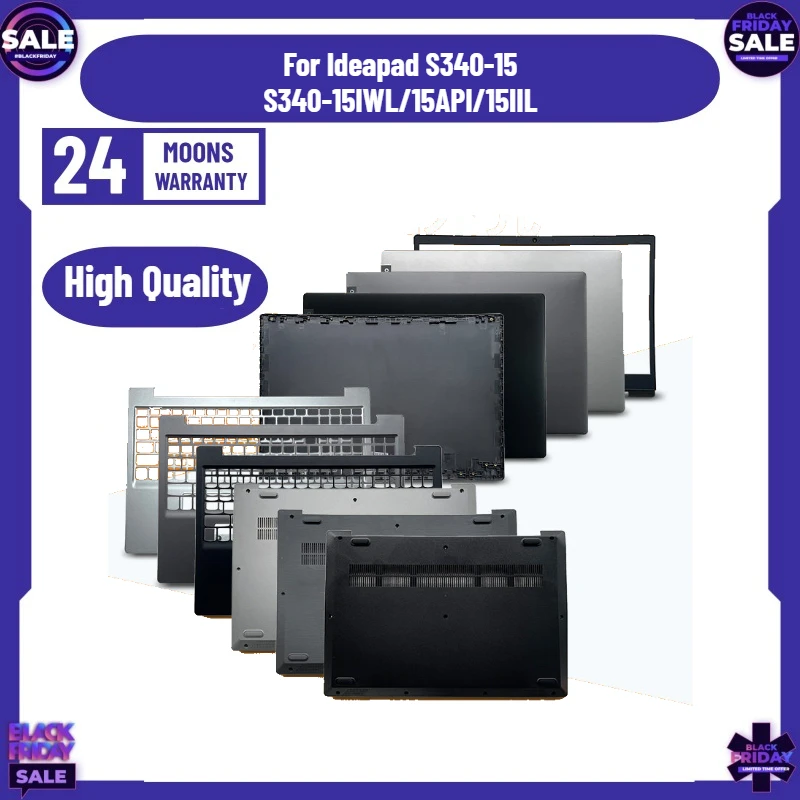 For Ideapad S340-15 S340-15IWL/15API/15IIL Laptops LCD Back Cover/Front Bezel/Hing Cover/Palmrest/Bottom Case
For Ideapad S340-15 S340-15IWL/15API/15IIL Laptops LCD Back Cover/Front Bezel/Hing Cover/Palmrest/Bottom Case