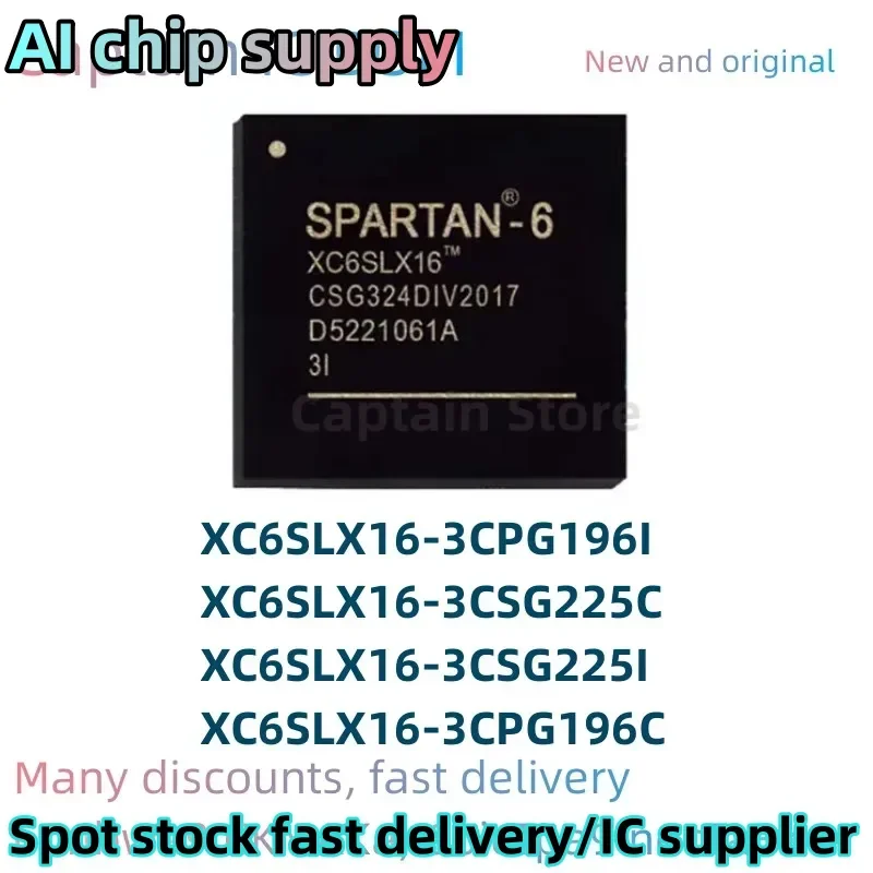 5PCS XC6SLX16-3CPG196C XC6SLX16-3CPG196I XC6SLX16-3CSG225C XC6SLX16-3CSG225I 100% Brand New Original chip BGA
5PCS XC6SLX16-3CPG196C XC6SLX16-3CPG196I XC6SLX16-3CSG225C XC6SLX16-3CSG225I 100% Brand New Original chip BGA