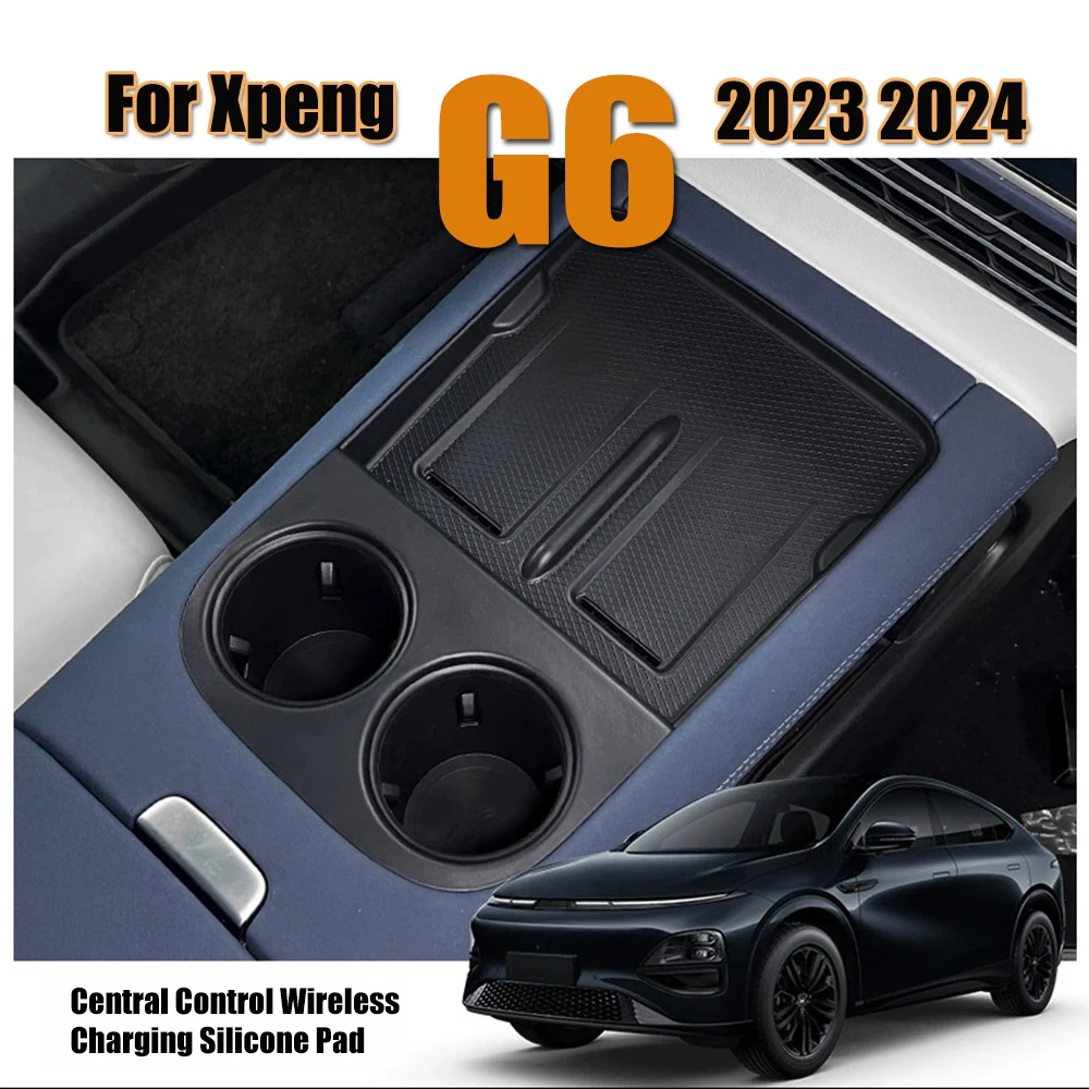 For Xpeng G6 2023 2024 Central Control Wireless Charging Silicone Pad Anti-slip Water Cup Holder Insert Pad Accessories
For Xpeng G6 2023 2024 Central Control Wireless Charging Silicone Pad Anti-slip Water Cup Holder Insert Pad Accessories