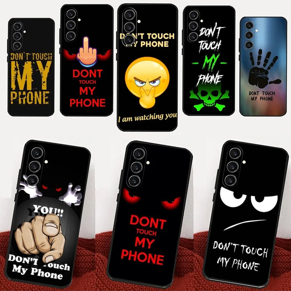 Dont Touch My Phone Case For Samsung Galaxy A13,21s,22,31,32,52,53,71,80,91 Black Soft Cover
Dont Touch My Phone Case For Samsung Galaxy A13,21s,22,31,32,52,53,71,80,91 Black Soft Cover