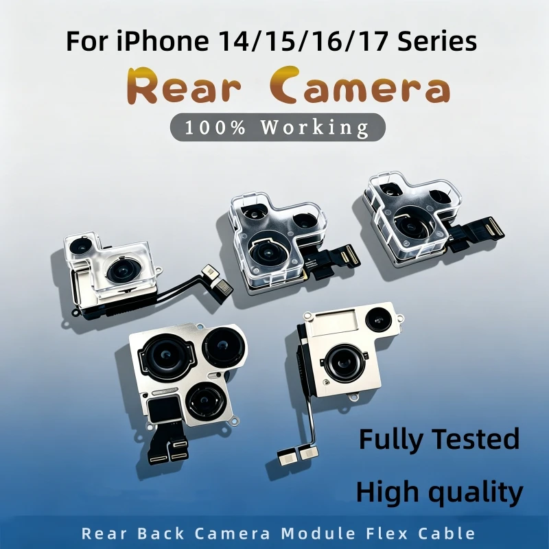Fully Tested Rear Camera Module With Flex Cable Replacement Parts For iPhone 15 16 Plus 14/15/16/17 Pro Max Back Camera Assembly
Fully Tested Rear Camera Module With Flex Cable Replacement Parts For iPhone 15 16 Plus 14/15/16/17 Pro Max Back Camera Assembly