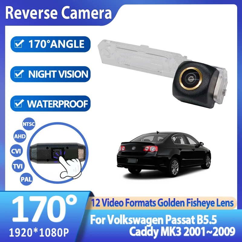 AHD 1920*1080P Golden Fisheye Car Rear View Camera For Volkswagen Passat B5.5 Caddy MK3 2001~2009 Vehicle Camera Accessories
AHD 1920*1080P Golden Fisheye Car Rear View Camera For Volkswagen Passat B5.5 Caddy MK3 2001~2009 Vehicle Camera Accessories