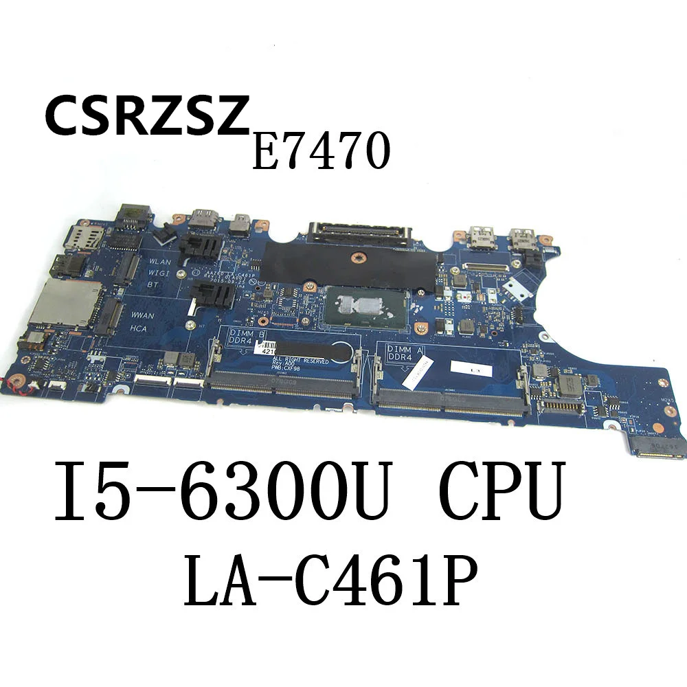 CSRZSZ For Dell Latitude E7470 Series mainboard with I5-6300U CPU LA-C461P 100% Test ok quality assurace
CSRZSZ For Dell Latitude E7470 Series mainboard with I5-6300U CPU LA-C461P 100% Test ok quality assurace