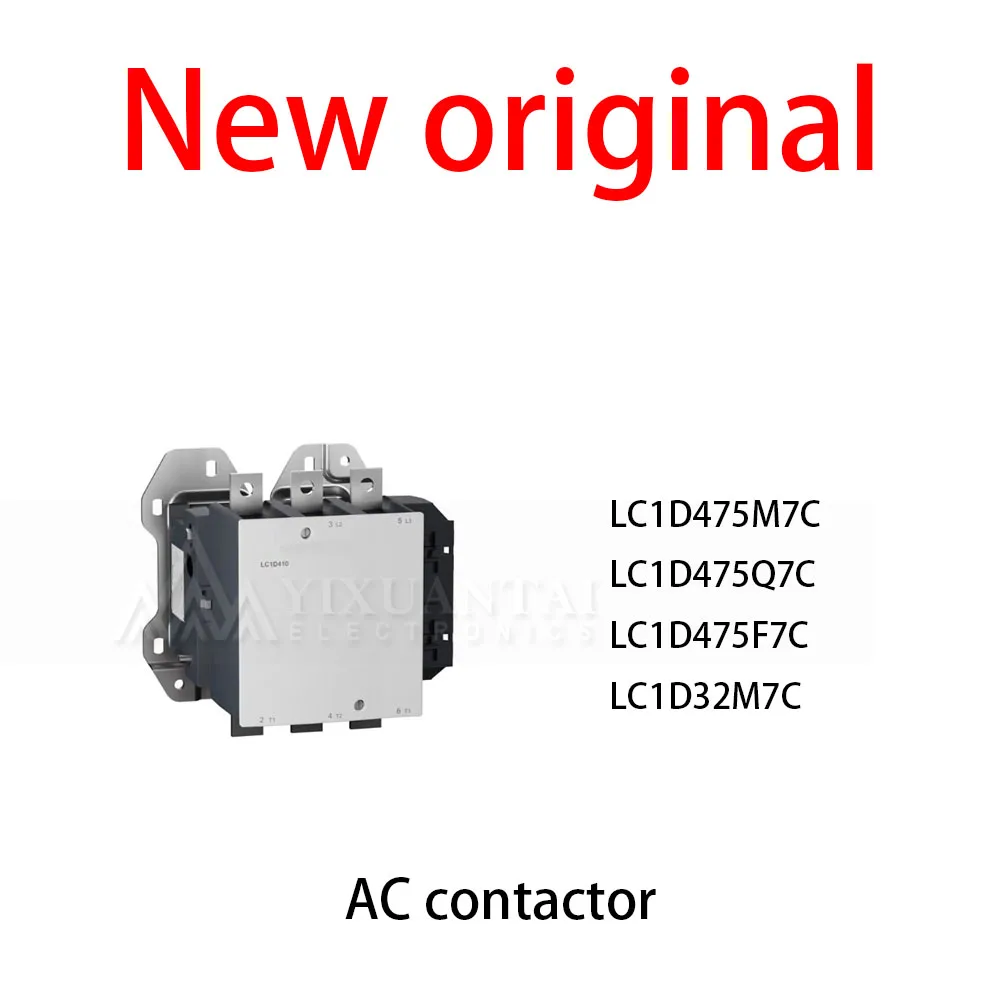 1Pcs/Lot New original LC1D475M7C LC1D475Q7C LC1D475F7C LC1D32M7C AC contactor
1Pcs/Lot New original LC1D475M7C LC1D475Q7C LC1D475F7C LC1D32M7C AC contactor