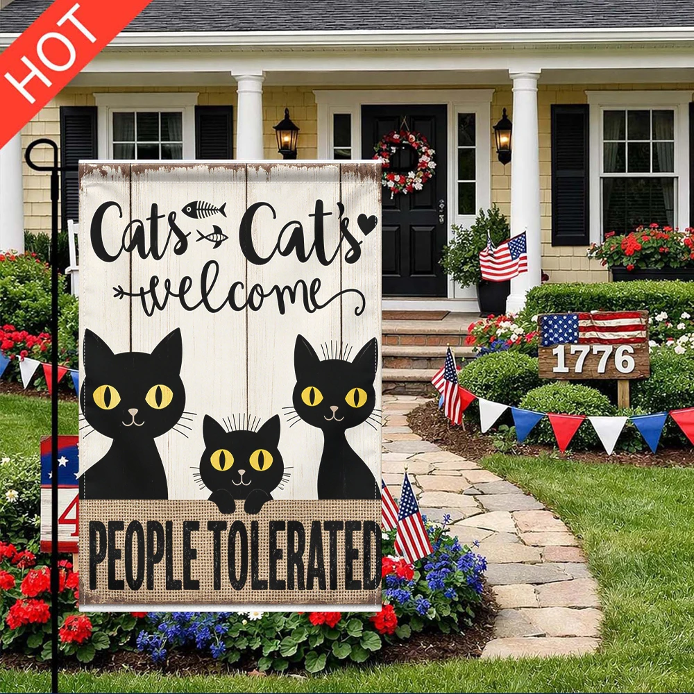 Cats Welcome People Tolerated Garden Flag Double Sided Print No Flagpole Included
Cats Welcome People Tolerated Garden Flag Double Sided Print No Flagpole Included