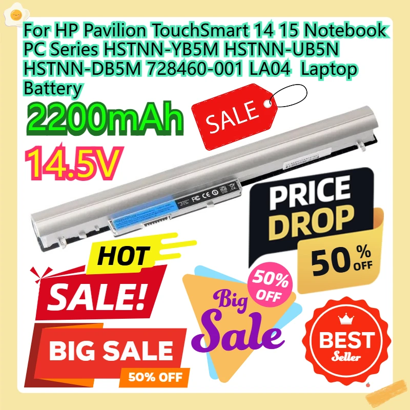 Для ноутбуков HP Pavilion TouchSmart 14 15, серия HSTNN-YB5M HSTNN-UB5N HSTNN-DB5M 728460-001 LA04, аккумулятор для ноутбука
Для ноутбуков HP Pavilion TouchSmart 14 15, серия HSTNN-YB5M HSTNN-UB5N HSTNN-DB5M 728460-001 LA04, аккумулятор для ноутбука