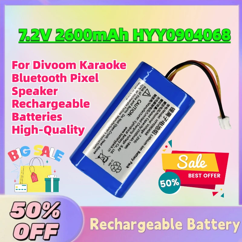 Upgrade 7.2V 2600mAh HYY0904068 Li-Ion Battery for Divoom Karaoke Bluetooth Pixel Speaker Rechargeable Batteries High-Quality
Upgrade 7.2V 2600mAh HYY0904068 Li-Ion Battery for Divoom Karaoke Bluetooth Pixel Speaker Rechargeable Batteries High-Quality