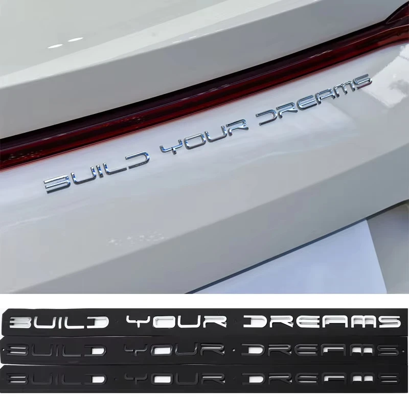 3D ABS Build Your Dreams Emblem Letters Logo Sticker Car Rear Trunk Badge For BYD Han EV Yuan Song Plus PRO ATTO 3 Accessories
3D ABS Build Your Dreams Emblem Letters Logo Sticker Car Rear Trunk Badge For BYD Han EV Yuan Song Plus PRO ATTO 3 Accessories