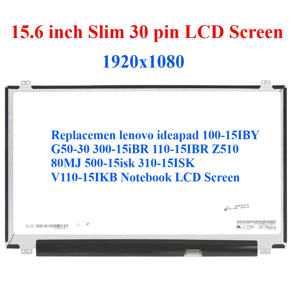 ЖК-экран для ноутбука Lenovo ideapad 100-15IBY G50-30 300-15iBR 110-15IBR Z510 80MJ 500-15isk 310-15ISK V110-15IKB
ЖК-экран для ноутбука Lenovo ideapad 100-15IBY G50-30 300-15iBR 110-15IBR Z510 80MJ 500-15isk 310-15ISK V110-15IKB